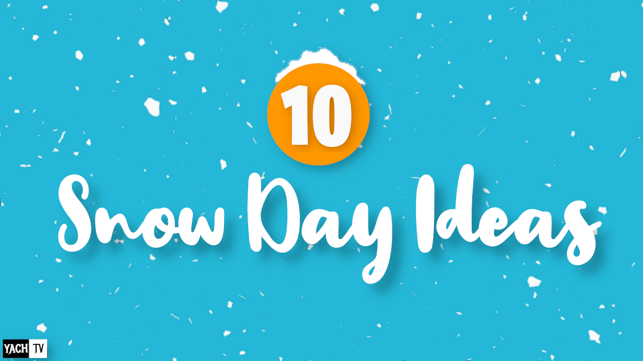 Snow day Ideas